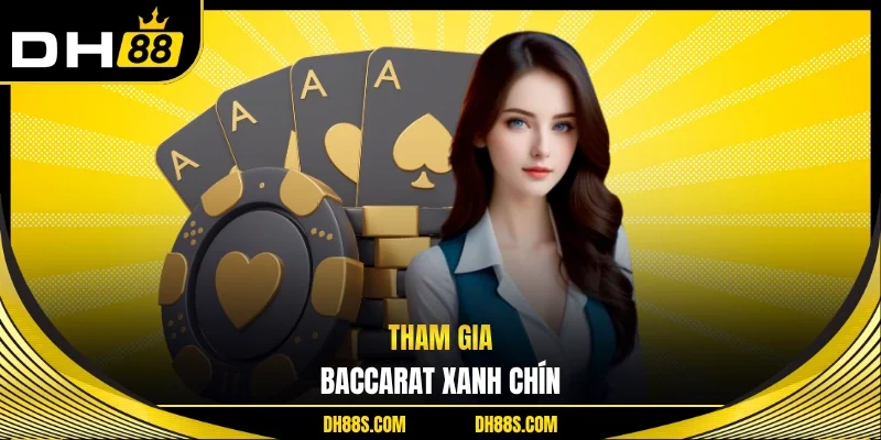 Tham gia baccarat xanh chín
