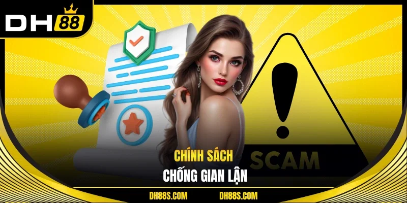 Chính sách chống gian lận