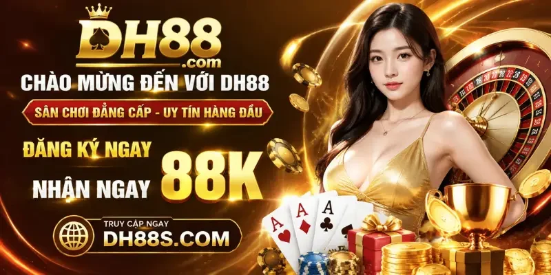 Giới thiệu tổng quan về nền tảng giải trí DH88